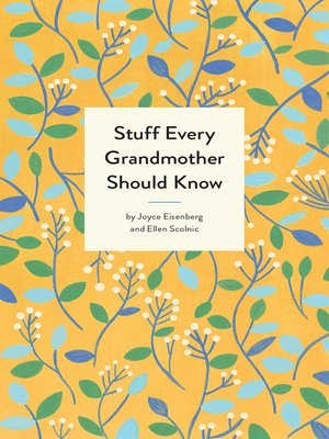 Stuff Every Grandmother Should Know - ebook